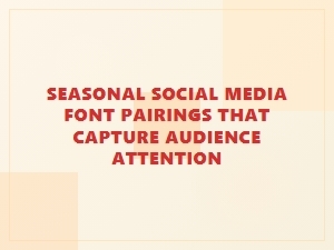Festive Font Pairings That Spark Holiday Cheer