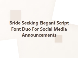 Choosing Your Elegant Announcement Font Duo