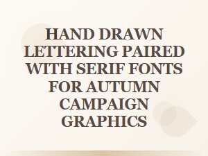 Autumn's Cozy Blend: Serifs with Hand-Drawn Script
